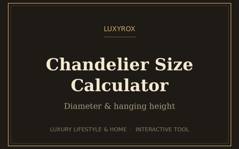 Chandelier Size Calculator — The Right Diameter and Hanging Height