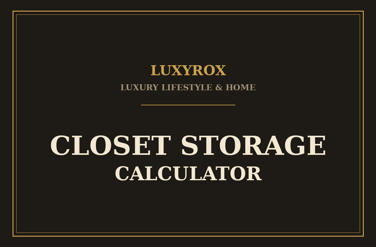 Closet Storage Calculator: Plan Hanging, Shelves and Drawers