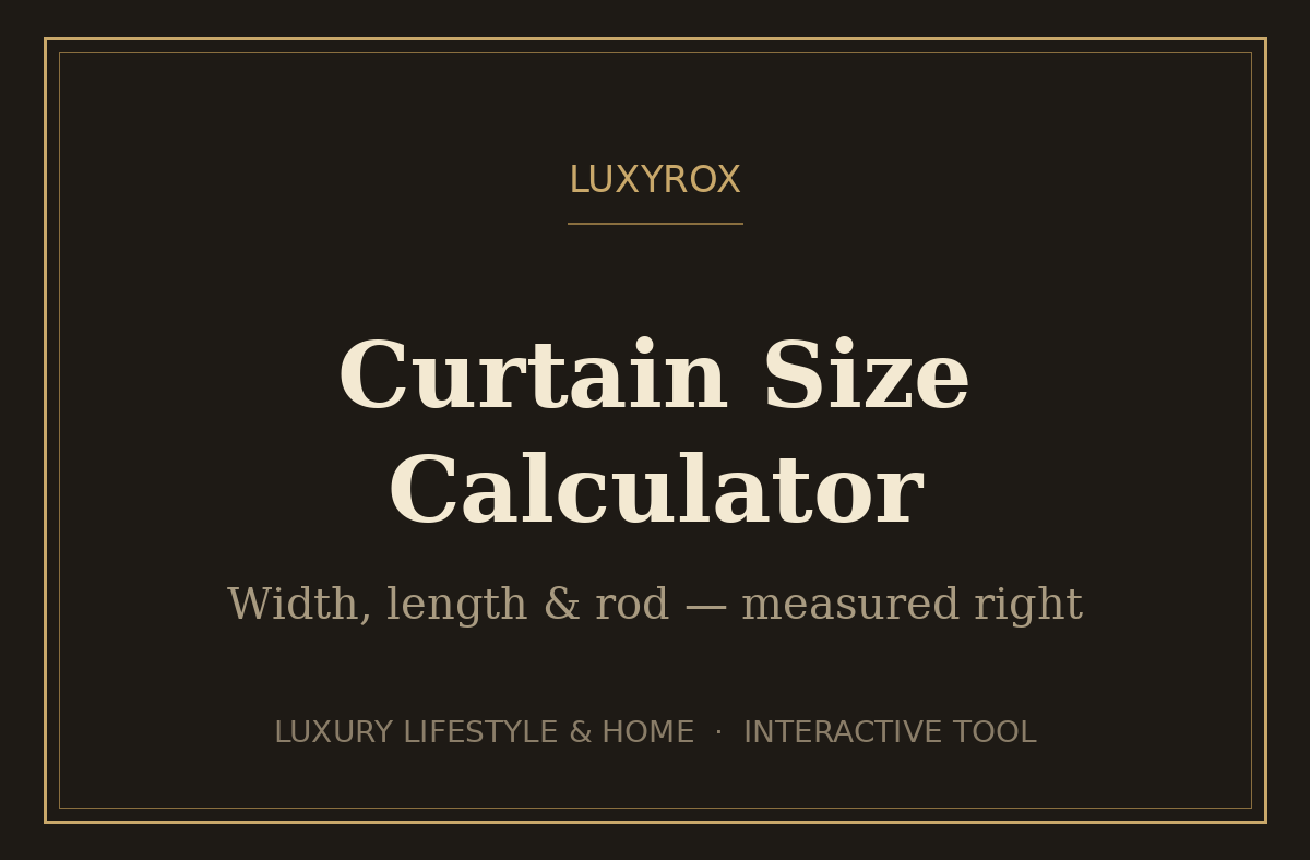 Curtain size calculator measuring elegant floor-length drapes