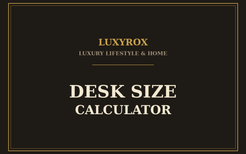 Desk Size Calculator: The Right Desk for How You Work