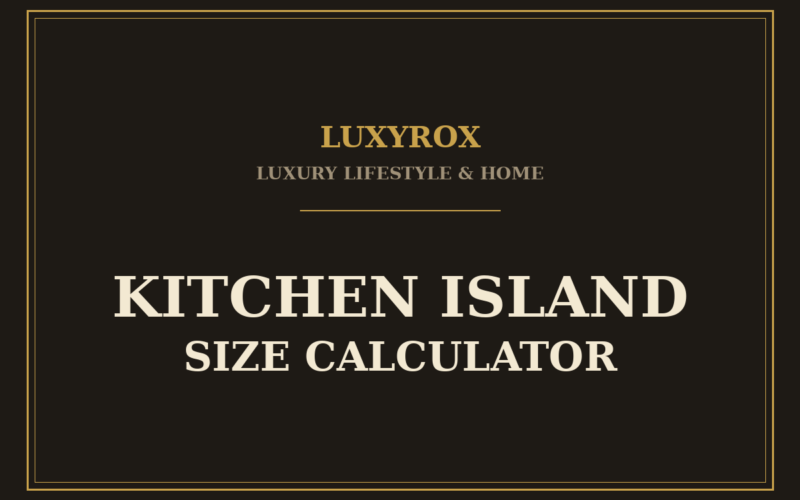 Kitchen Island Size Calculator: Fit the Biggest Island Possible