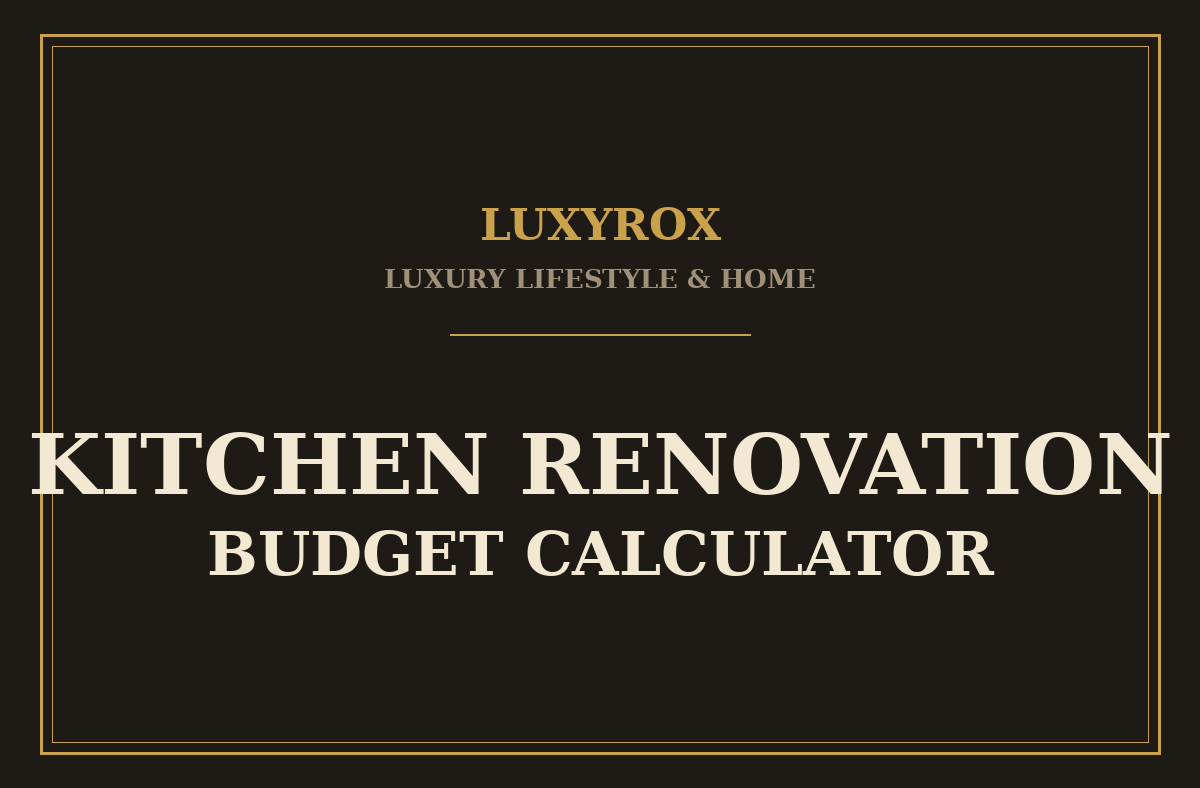 Kitchen Renovation Budget Calculator: Real 2026 Cost Ranges